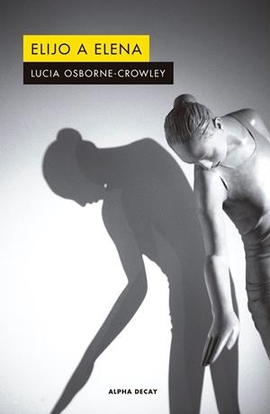 Elijo a Elena | Osborne-Crowley Lucia | Cooperativa autogestionària