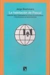 La habitación de Pascal. Ensayos para fundamentar éticas de suficiencia y políticas de auto | Riechmann, Jorge | Cooperativa autogestionària
