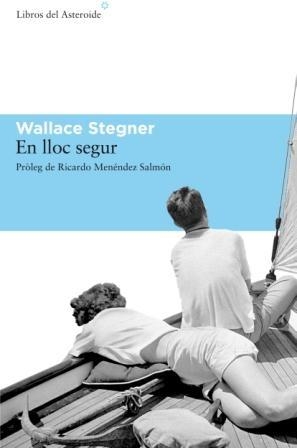 En lloc segur | Stegner, Wallace | Cooperativa autogestionària