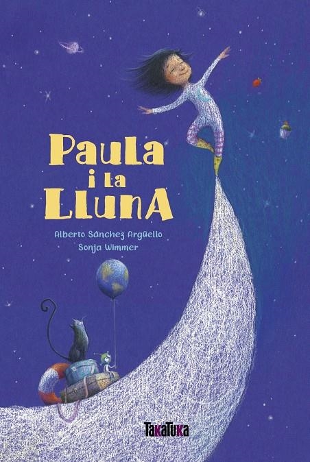 Paula i la lluna | Sánchez, Alberto; Wimmer, Sonja | Cooperativa autogestionària