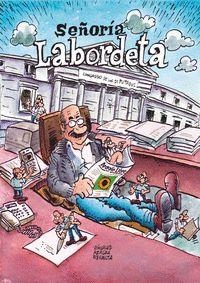Señoría Labordeta | Azagra, Carlos; Revuelta, Encarna; Viñuales, Daniel