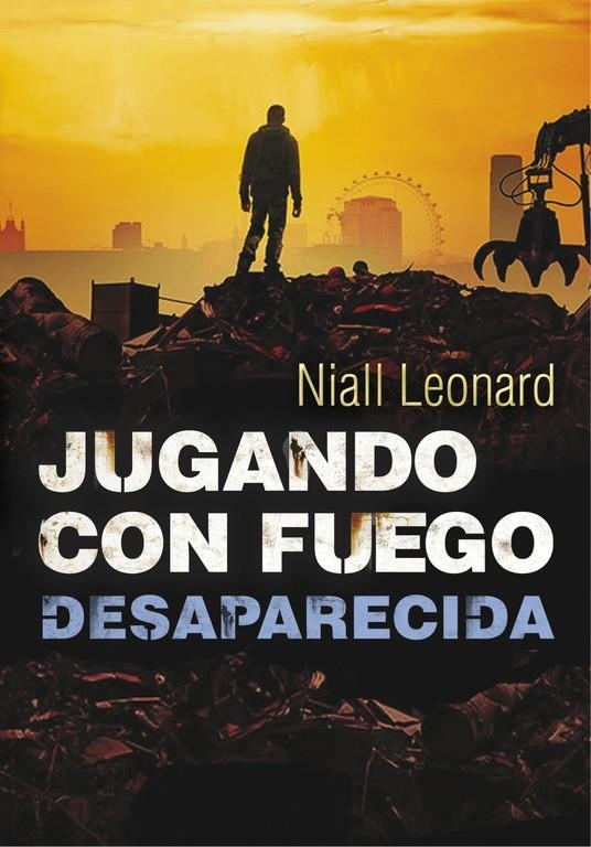 Desaparecida (Jugando con fuego 2) | Leonard, Niall | Cooperativa autogestionària