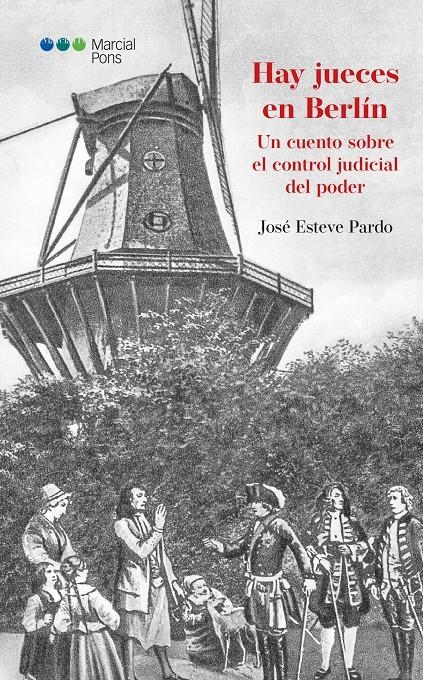 Hay jueces en Berlín | Esteve Pardo, José