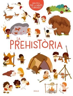 La prehistòria | Benoist, Cécile | Cooperativa autogestionària