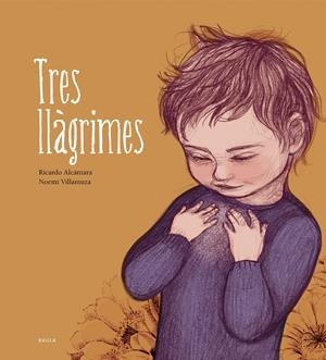 Tres llàgrimes | Alcántara Sgarbi, Ricardo