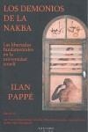 Los demonios de la Nakba. Las libertades fundamentales en la universidad israelí | Pappé, Ilan | Cooperativa autogestionària