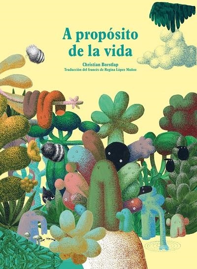 A propósito de la vida | Borstlap, Christian | Cooperativa autogestionària
