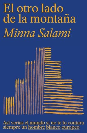 El otro lado de la montaña | Salami, Minna