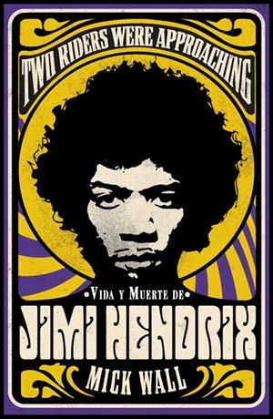 Vida y muerte de Jimi Hendrix | Wall, Mick | Cooperativa autogestionària
