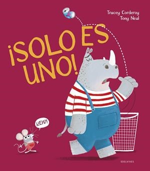 ¡Solo es uno! | Corderoy, Tracey | Cooperativa autogestionària