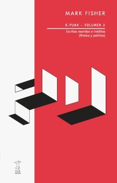 K-Punk vol.2 | Fisher, Mark
