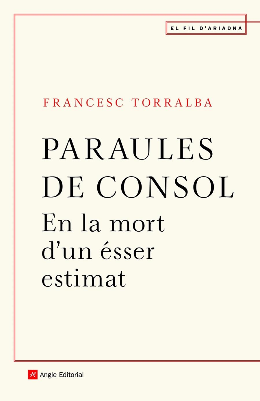 Paraules de consol | Torralba Roselló, Francesc