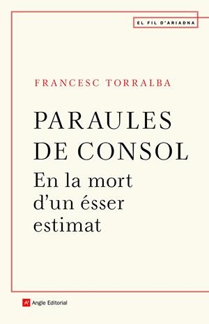 Paraules de consol | Torralba Roselló, Francesc | Cooperativa autogestionària