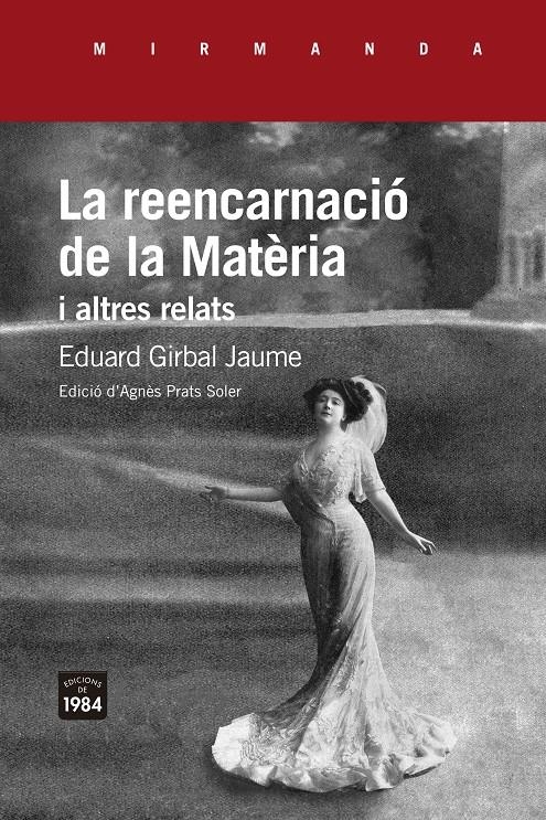 La reencarnació de la Matèria i altres relats | Girbal Jaume, Eduard
