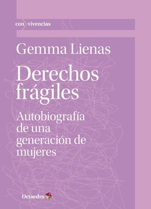 Derechos frágiles | Lienas Massot, Gemma | Cooperativa autogestionària