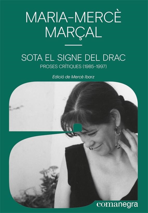 Sota el signe del drac | Marçal Serra, Maria-Mercè | Cooperativa autogestionària