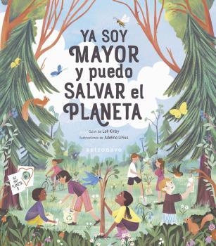 Ya soy mayor y puedo salvar el planeta | LOLL KIRBY/ADELINA LIRIUS | Cooperativa autogestionària