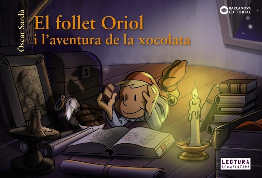 El follet Oriol i l'aventura de la xocolata | Sardà, Òscar