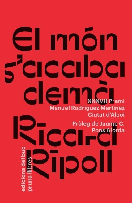 El món s'acaba demà | Ripoll Villanueva, Ricard | Cooperativa autogestionària