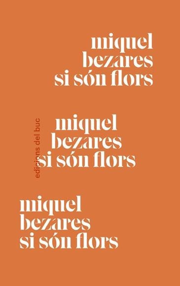 Si són flors | Bezares Portell, Miquel | Cooperativa autogestionària