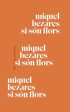 Si són flors | Bezares Portell, Miquel | Cooperativa autogestionària