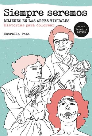 Siempre seremos | Poza Estrella | Cooperativa autogestionària