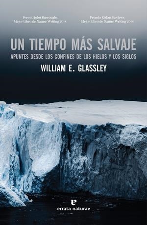 Un tiempo más salvaje | Glassley, William E. | Cooperativa autogestionària
