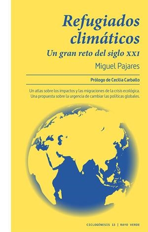 Refugiados climáticos | Pajares Alonso, Miguel | Cooperativa autogestionària
