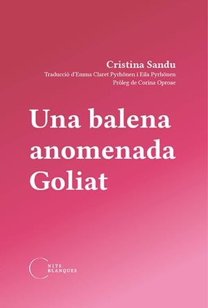 Una balena anomenada Goliat | Sandu, Cristina