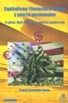 Capitalismo (financiero) global y guerra permanente | Fernández Durán, Ramón | Cooperativa autogestionària