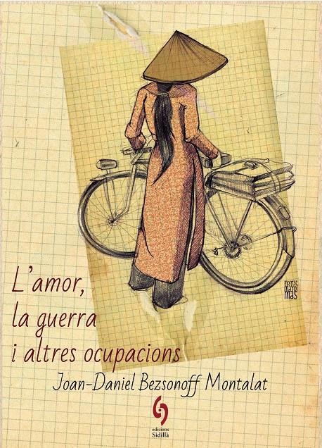 L'amor, la guerra i altres ocupacions | Bezsonoff Montalat, Joan-Daniel | Cooperativa autogestionària