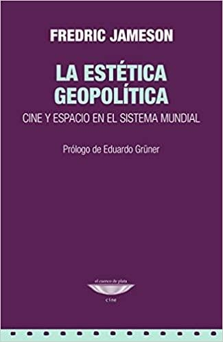 La estética geopolítica | JAMESON, FREDRIC | Cooperativa autogestionària