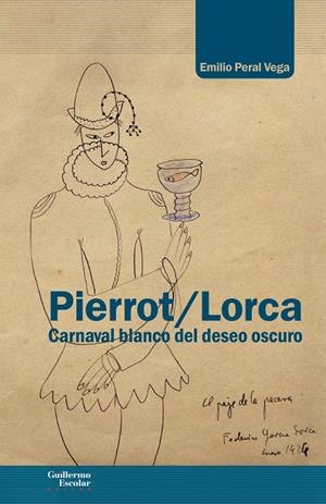 Pierrot/Lorca | Peral Vega, Emilio