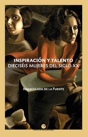 Inspiración y talento | De la Fuente, Inmaculada | Cooperativa autogestionària