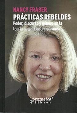 Prácticas rebeldes | Fraser, Nancy | Cooperativa autogestionària