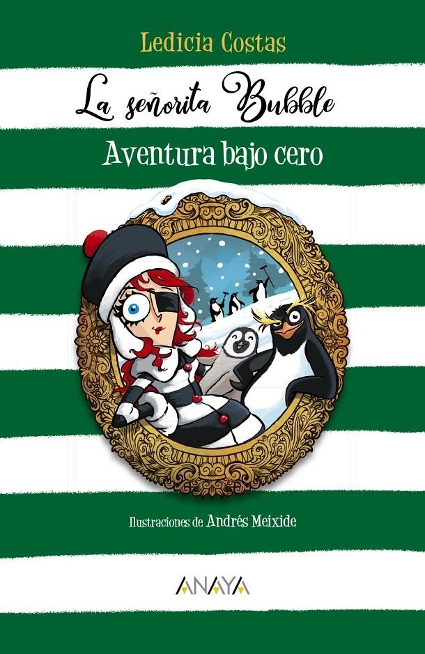La señorita Bubble: Aventura bajo cero | Costas, Ledicia | Cooperativa autogestionària
