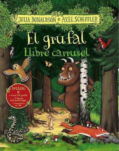 El grúfal. Llibre carrusel | Donaldson, Julia; Scheffler, Axel | Cooperativa autogestionària