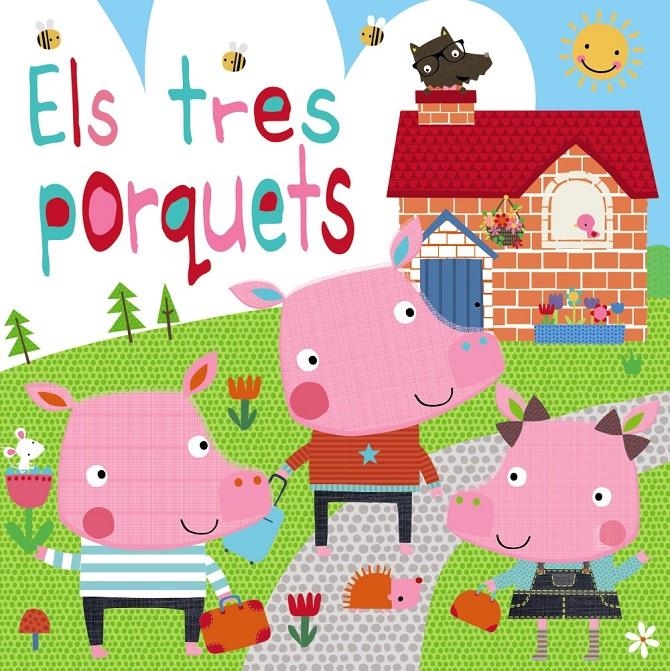 Els tres porquets | Machell, Dawn | Cooperativa autogestionària