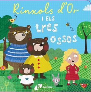 Rínxols d'Or i els tres ossos | Varios Autores