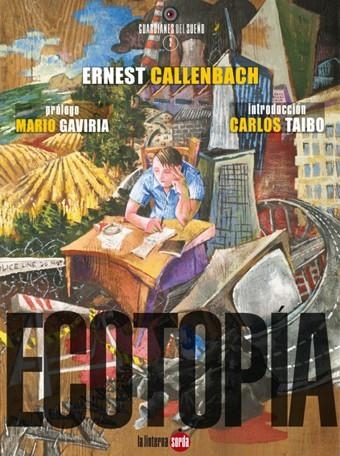 Ecotopía | Callenbach, Ernest