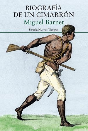Biografía de un cimarrón | Barnet, Miguel