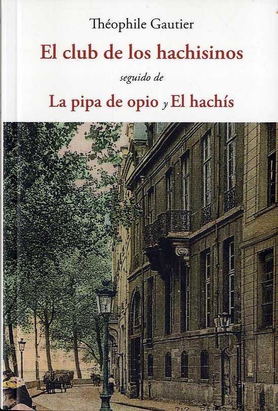 El club de los hachisinos | Gautier, Théophile