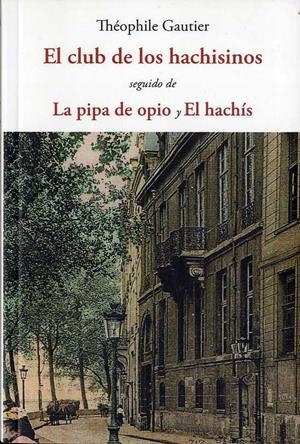 El club de los hachisinos | Gautier, Théophile | Cooperativa autogestionària