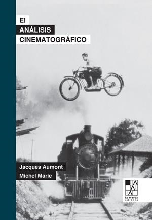 El análisis cinematográfico | AUMONT JACQUES | Cooperativa autogestionària