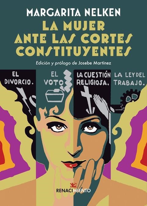 La mujer ante las Cortes Constituyentes | Nelken, Margarita | Cooperativa autogestionària
