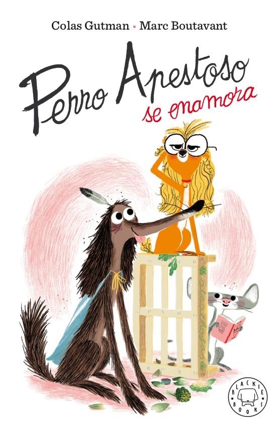 Perro Apestoso se enamora | Gutman, Colas | Cooperativa autogestionària