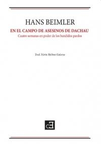 En el campo de asesinos de Dachau | Beimler, Hans