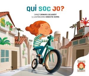 Qui soc jo? | Gelabert, Dàmaris | Cooperativa autogestionària