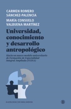 Universidad, conocimiento y desarrollo antropológico | VV AA | Cooperativa autogestionària