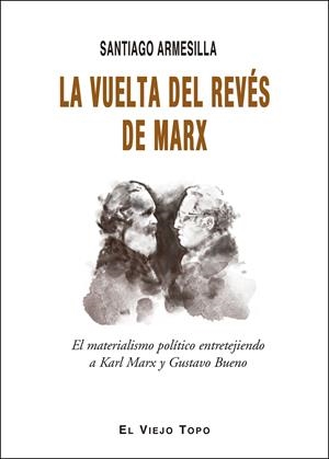 La vuelta del revés de Marx | Armesilla, Santiago